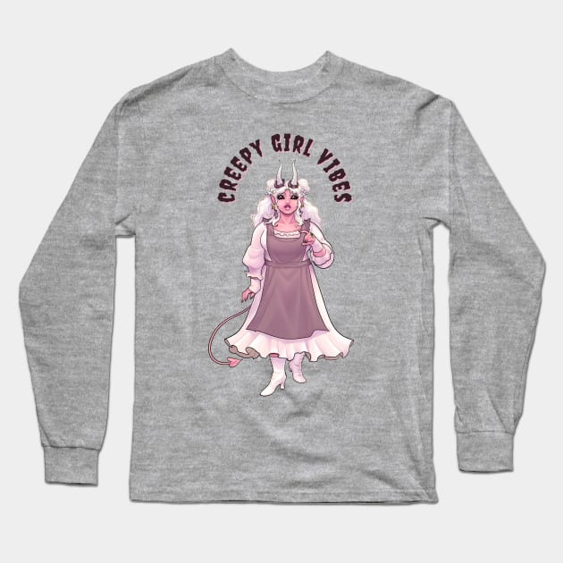 Creepy Girl Vibes Long Sleeve T-Shirt by Faeforge Academy